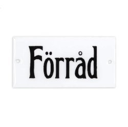 skylt förråd